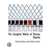 The Complete Works Of Thomas Manton by Unknown