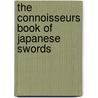The Connoisseurs Book of Japanese Swords door Kokan Nagayama