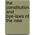 The Constitution And Bye-Laws Of The New