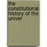 The Constitutional History Of The Univer