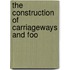 The Construction Of Carriageways And Foo