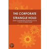 The Corporate Strangle Hold door Turnin A. Hausround