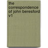 The Correspondence Of John Beresford V1 door Onbekend