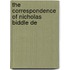 The Correspondence Of Nicholas Biddle De