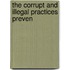 The Corrupt And Illegal Practices Preven