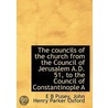 The Councils Of The Church From The Coun door Edward Bouverie Pusey