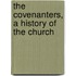 The Covenanters, A History Of The Church