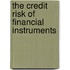 The Credit Risk Of Financial Instruments