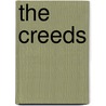 The Creeds by Alfred G. Mortimer