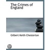 The Crimes Of England door Keith Chesterton Gilbert