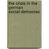 The Crisis In The German Social-Democrac