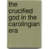 The Crucified God in the Carolingian Era