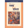 The Culture Of Time And Space, 1880-1918 by Stephen Kern