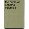 The Curse Of Kehama, Volume 1 door Robert Southey