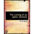 The Cutting Of An Agate. [Essays]