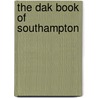 The Dak Book Of Southampton door P. Studer