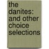 The Danites: And Other Choice Selections