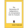 The Declaration Of Independence: An Inte door Onbekend