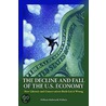 The Decline And Fall Of The U.S. Economy door William Wallace Cox