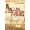 The Decline of African American Theology door Thabiti M. Anyabwile