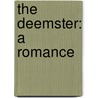 The Deemster: A Romance by Sir Hall Caine