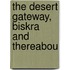The Desert Gateway, Biskra And Thereabou