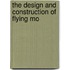 The Design And Construction Of Flying Mo