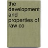 The Development And Properties Of Raw Co door W. Laurence 1882 Balls