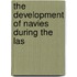 The Development Of Navies During The Las