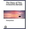 The Diary Of Two Innocents Abroad door Onbekend