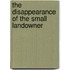 The Disappearance Of The Small Landowner