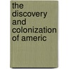 The Discovery And Colonization Of Americ door Edward Everett