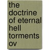 The Doctrine Of Eternal Hell Torments Ov by Thomas Whittemore