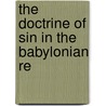 The Doctrine Of Sin In The Babylonian Re door Universitï¿½T. Heidelberg