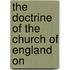 The Doctrine Of The Church Of England On