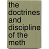 The Doctrines And Discipline Of The Meth door Thomas Coke
