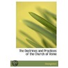 The Doctrines And Practices Of The Churc door Onbekend