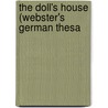 The Doll's House (Webster's German Thesa by Reference Icon Reference