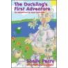 The Duckling's First Adventure door Shelly Perry