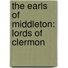 The Earls Of Middleton: Lords Of Clermon door A.C. Biscoe