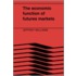The Economic Function of Futures Markets