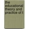 The Educational Theory And Practice Of T door Abby Porter Leland