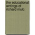 The Educational Writings Of Richard Mulc