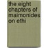 The Eight Chapters Of Maimonides On Ethi