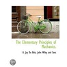 The Elementary Principles Of Machanics. by A. Jay Du Bois