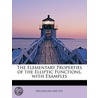 The Elementary Properties Of The Ellipti door Alfred Cardew Dixon