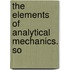 The Elements Of Analytical Mechanics. So