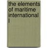 The Elements Of Maritime International L door Onbekend