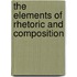 The Elements Of Rhetoric And Composition