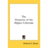 The Elements Of The Higher Criticism door Onbekend